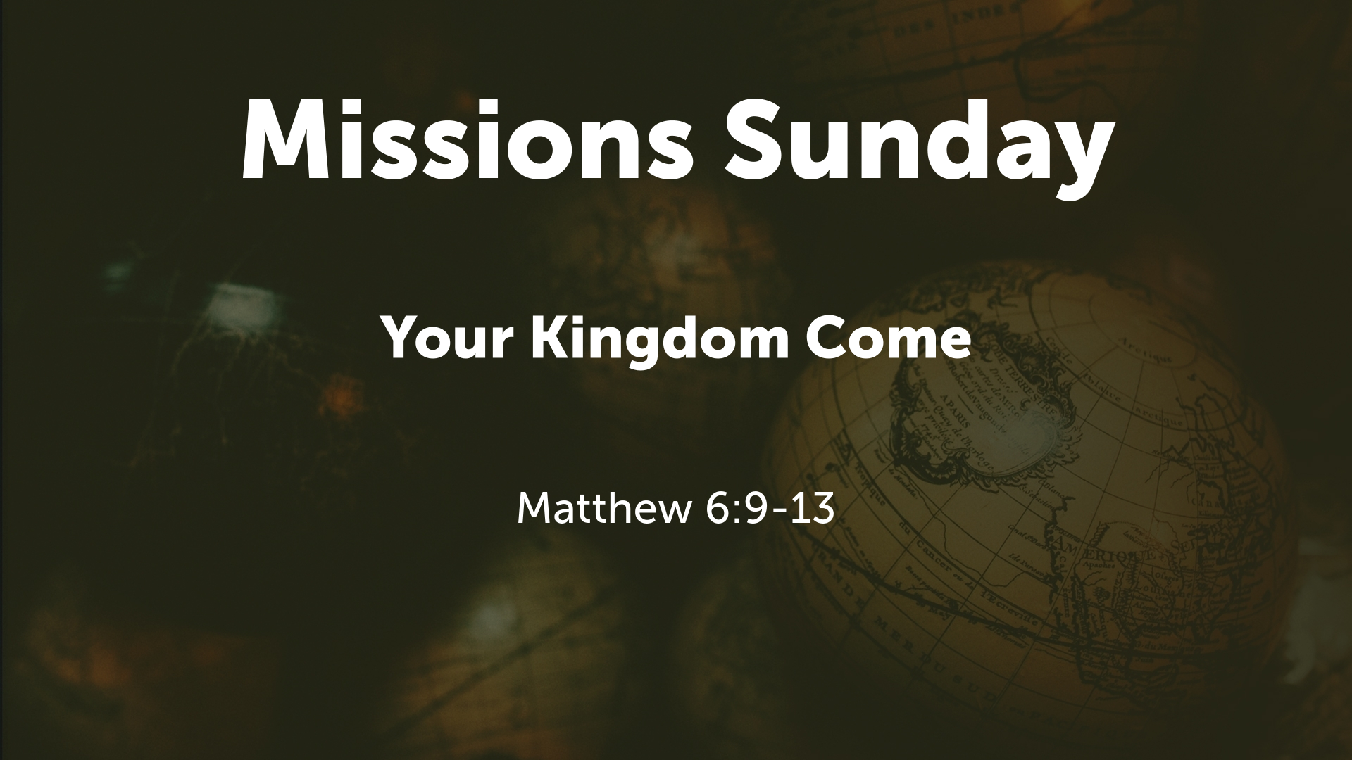 May 17, 2020 - Your Kingdom Come (Video) II Matthew 6:9-13