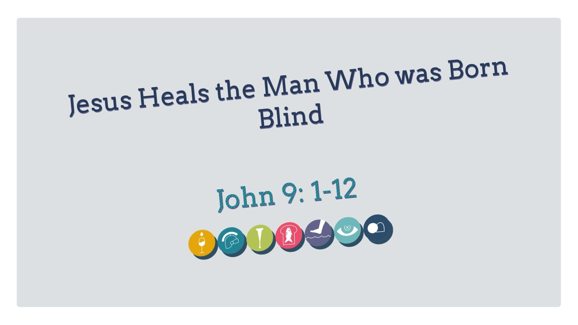Jul 05, 2020 - Jesus Heals the Man Who was Born Blind (Video) - John 9:1-12