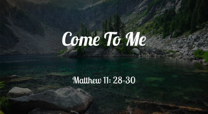 Jan 31, 2021 – Sermon Video Title: “Come To Me”  Matthew 11: 28-30 Speaker:  Pastor Jay Lee