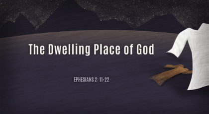 Apr 25, 2021 – The Dwelling Place of God (Video) Ephesians 2: 11-22
