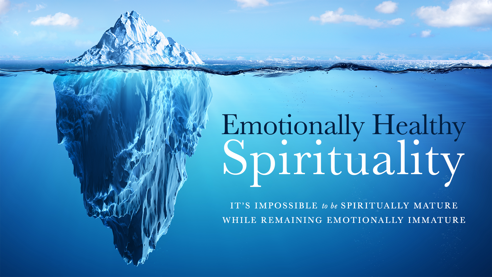 Emotionally Healthy Spirituality