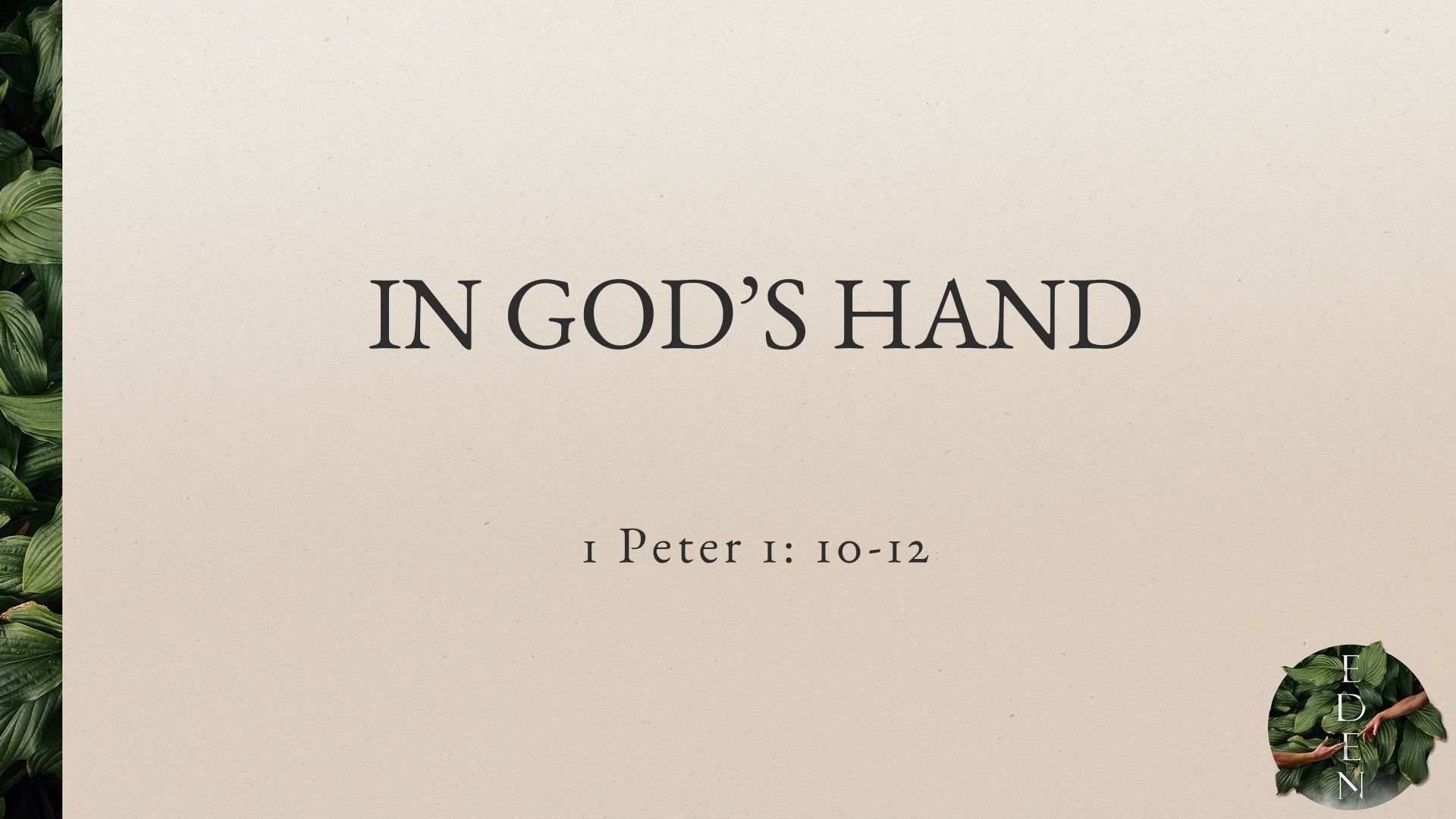 Sep 04, 2022 - In God' Hand (Video) - 1 Peter 1: 10-12